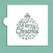 Merry Christmas Holly Ornament Cookie & Craft Stencil | CM074 by Designer Stencils | Cookie Decorating Tools | Baking Stencils for Royal Icing, Airbrush, Dusting Powder | Craft Stencils for Canvas, Paper, Wood | Reusable Food Grade Stencil
